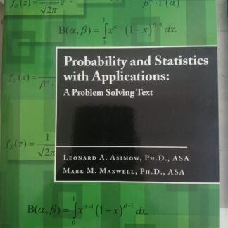 Probability and Statistics with Apllication